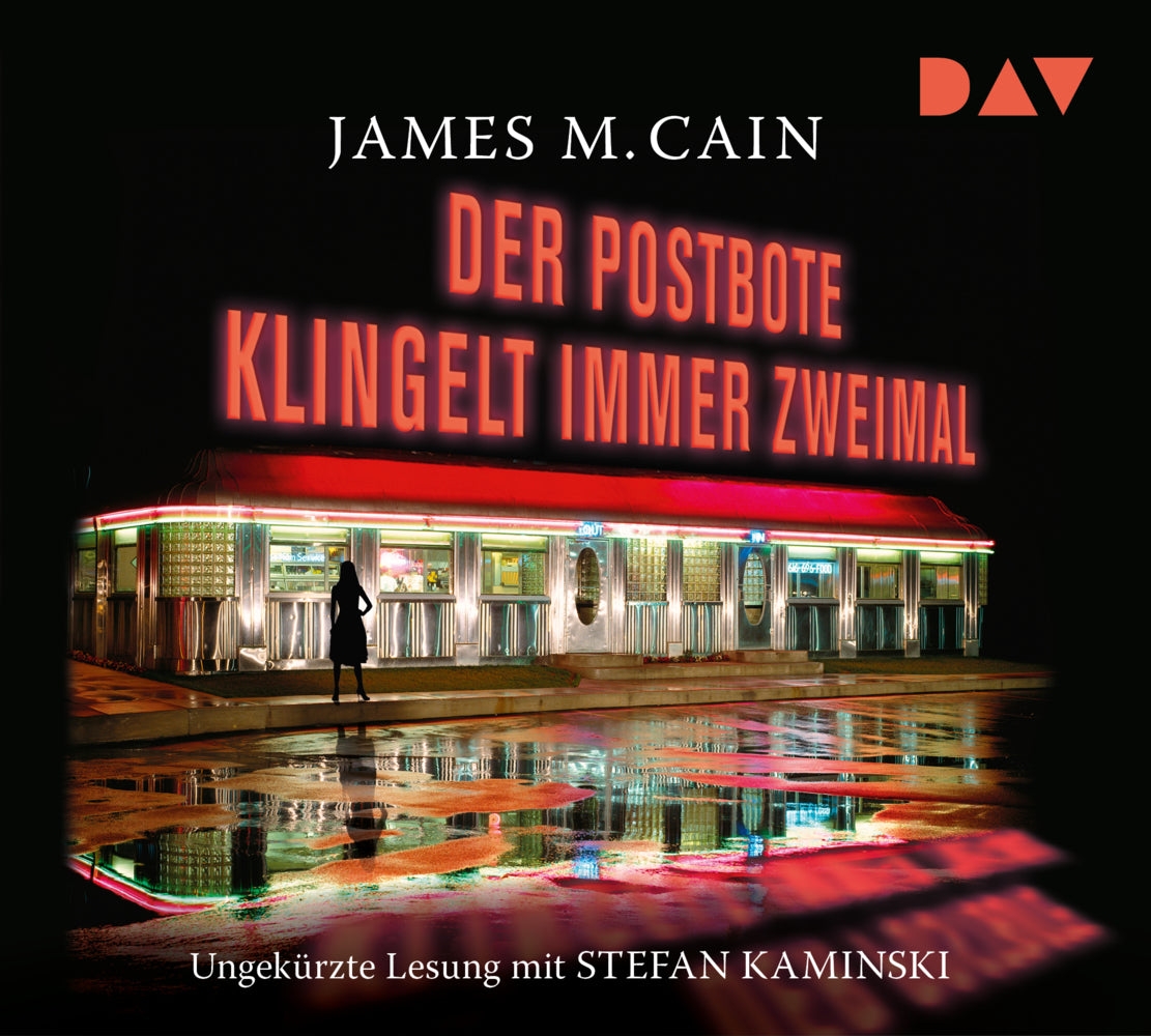 Der Postbote klingelt immer zweimal, 3 Audio-CDs (James M. Cain)