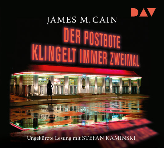 Der Postbote klingelt immer zweimal, 3 Audio-CDs (James M. Cain)