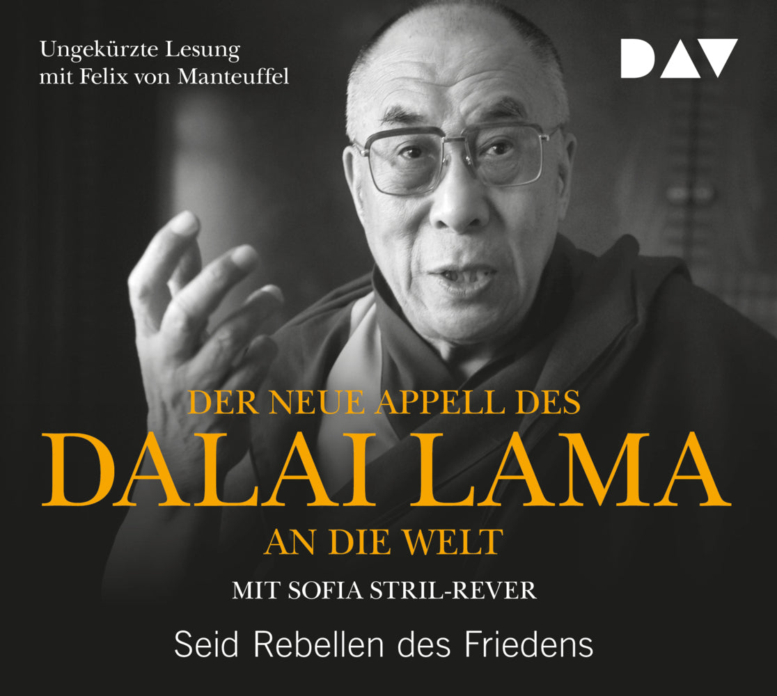 Der neue Appell des Dalai Lama an die Welt. Seid Rebellen des Friedens, 1 Audio-CD (Dalai Lama Xiv.)