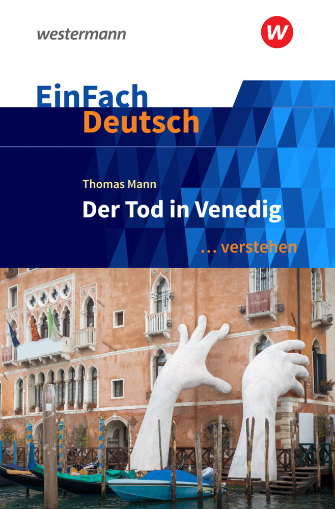 Thomas Mann: Der Tod in Venedig (Michael Völkl)