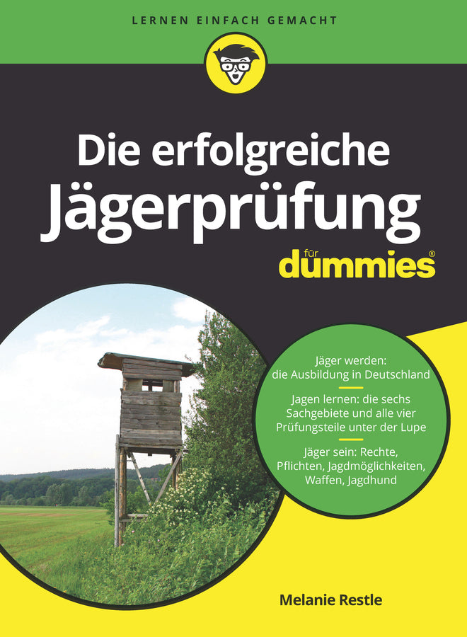 Die erfolgreiche Jägerprüfung für Dummies (Melanie Restle)