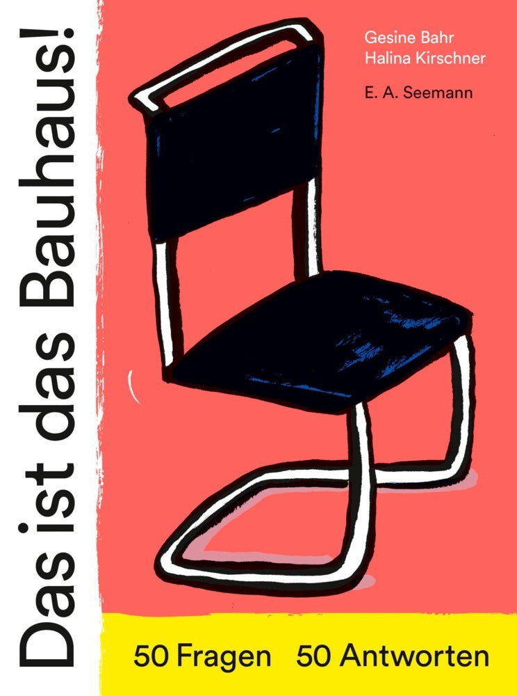Das ist das Bauhaus! (Gesine Bahr)