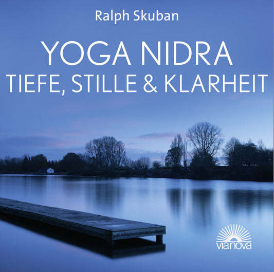 Yoga Nidra - Tiefe, Stille & Klarheit, 1 Audio-CD (Ralph Skuban)