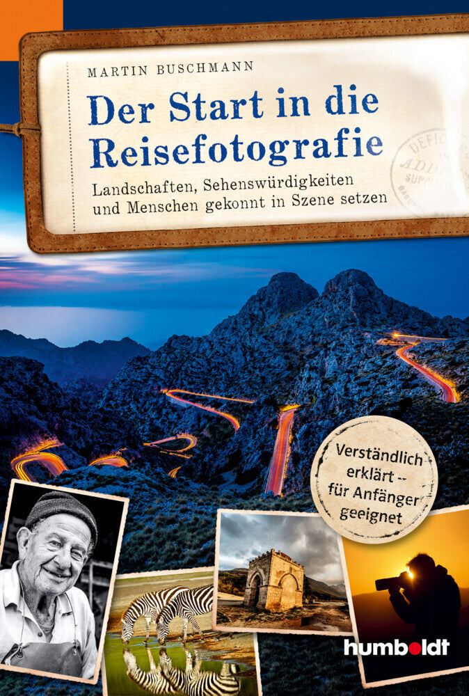 Der Start in die Reisefotografie (Martin Buschmann)