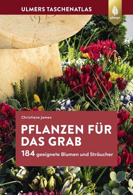 Pflanzen für das Grab (Christiane James)