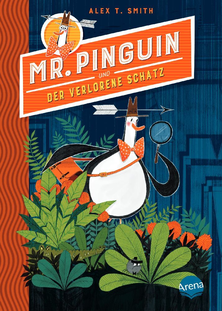 Mr. Pinguin und der verlorene Schatz (Alex T. Smith)
