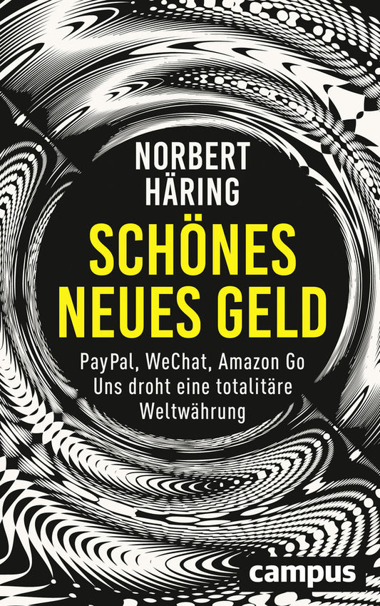 Schönes neues Geld (Norbert Häring)