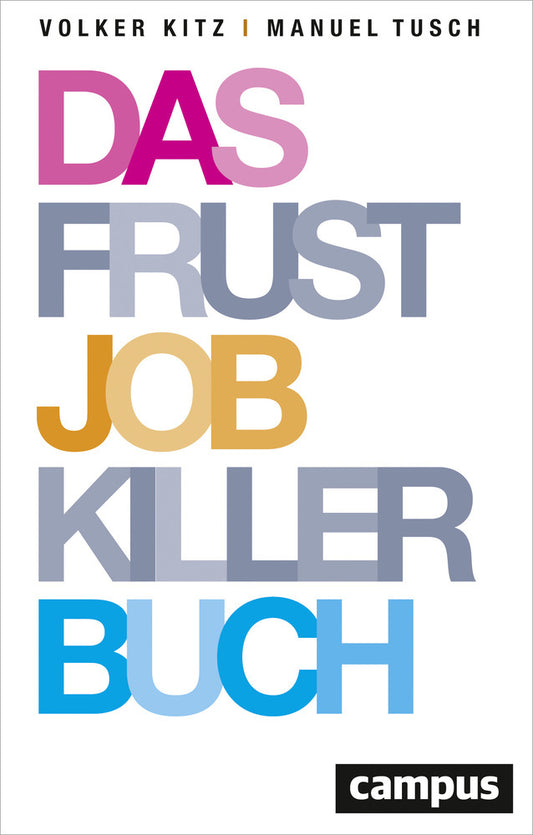 Das Frustjobkillerbuch (Volker Kitz)