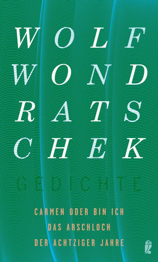 Carmen oder Bin ich das Arschloch der Achtziger Jahre (Wolf Wondratschek)