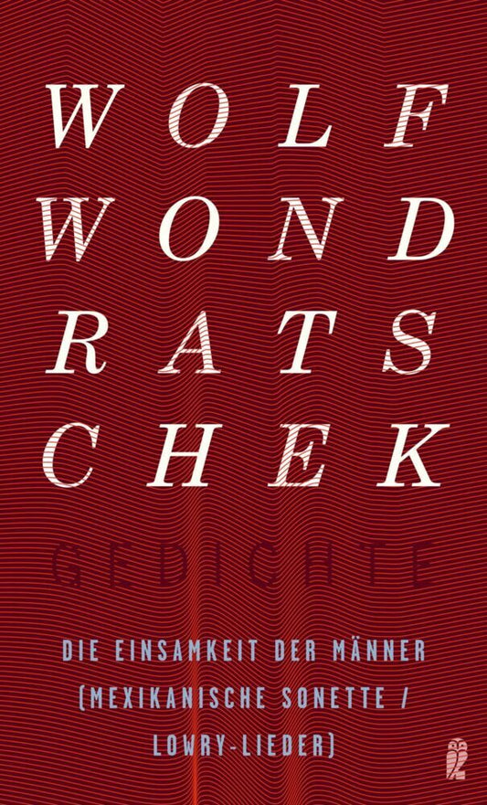 Die Einsamkeit der Männer (Wolf Wondratschek)