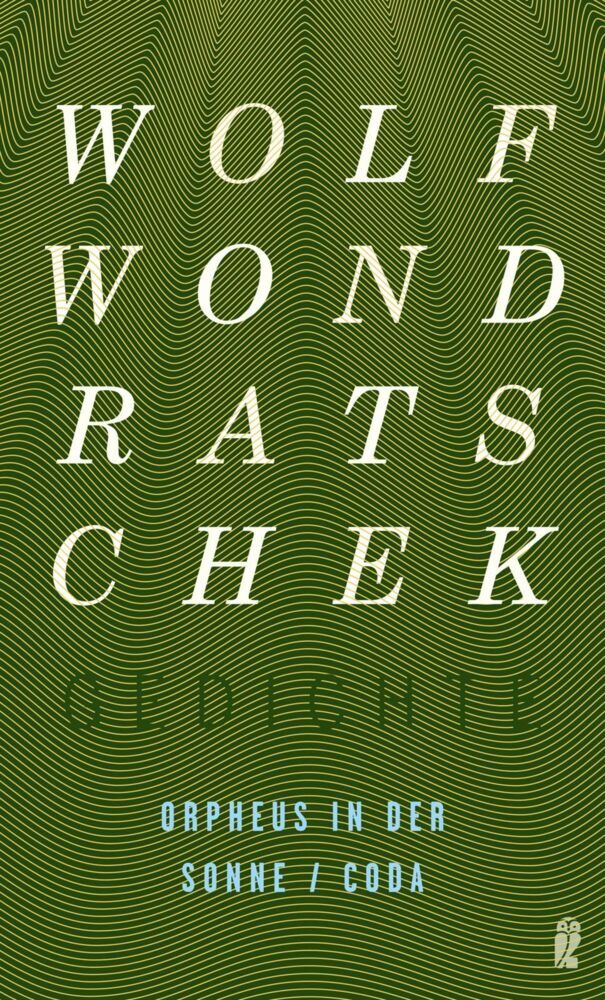 Orpheus in der Sonne / Coda (Wolf Wondratschek)