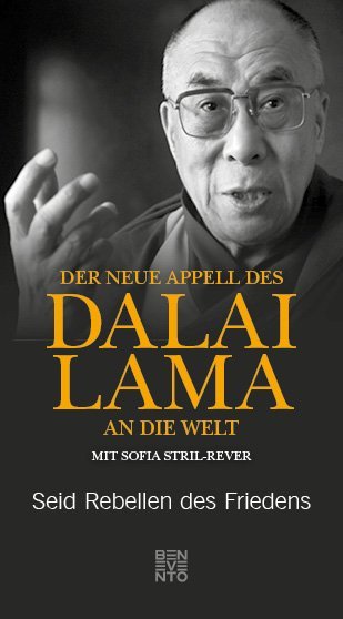 Der neue Appell des Dalai Lama an die Welt (Dalai Lama Xiv.)