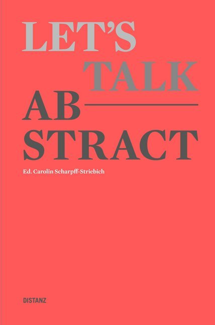 Let's talk abstract (Carolin Scharpff-Striebich)