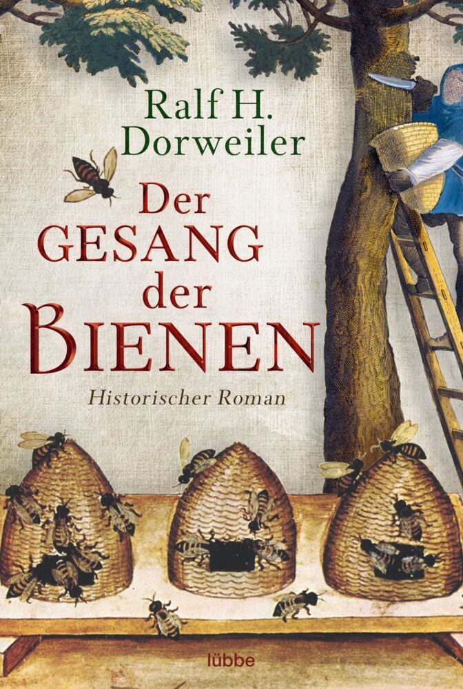 Der Gesang der Bienen (Ralf H. Dorweiler)