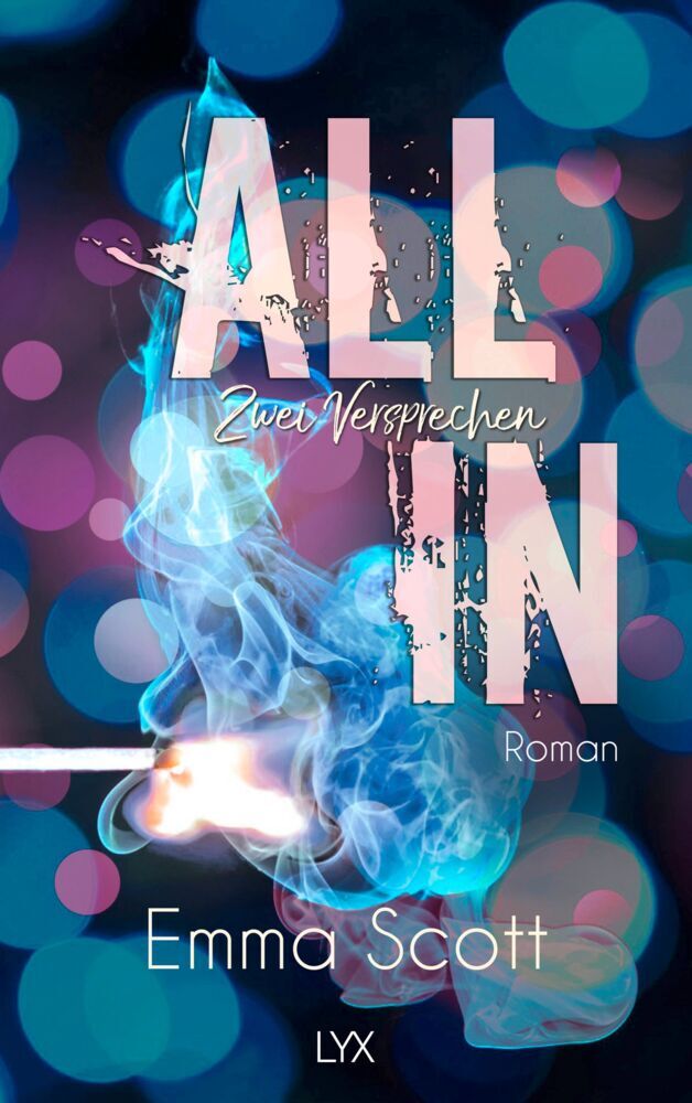 All In - Zwei Versprechen (Emma Scott)