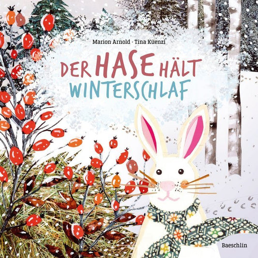 Der Hase hält Winterschlaf (Marion Arnold)
