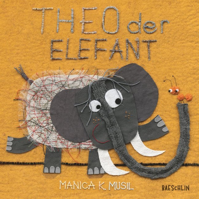 Theo der Elefant (Manica K. Musil)