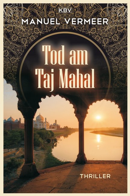 Tod am Taj Mahal (Manuel Vermeer)