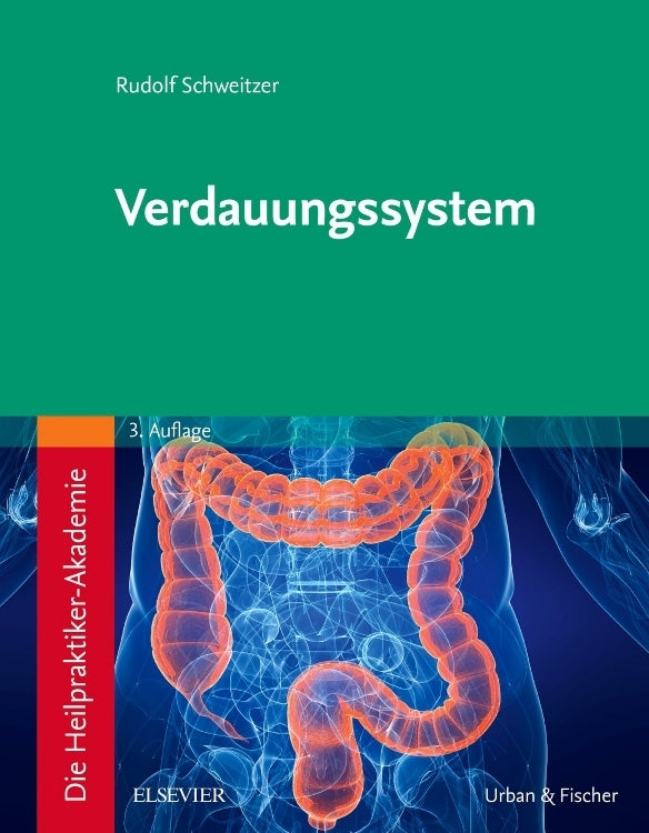 Die Heilpraktiker-Akademie. Verdauungssystem (Rudolf Schweitzer)
