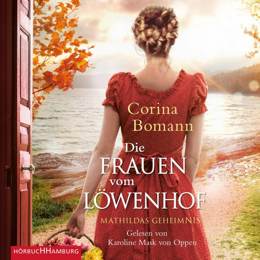 Die Frauen vom Löwenhof - Mathildas Geheimnis, 2 Audio-CD, 2 MP3 (Corina Bomann)