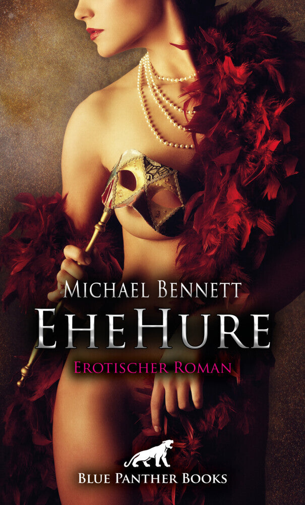 EheHure | Erotischer Roman (Michael Bennett)