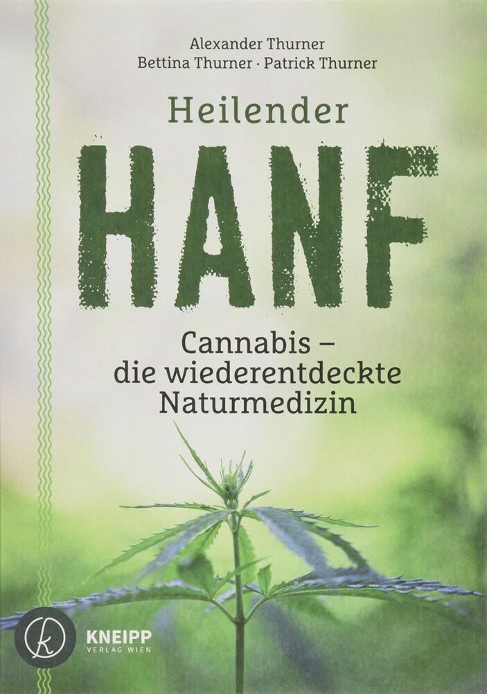 Heilender Hanf (Bettina Thurner)