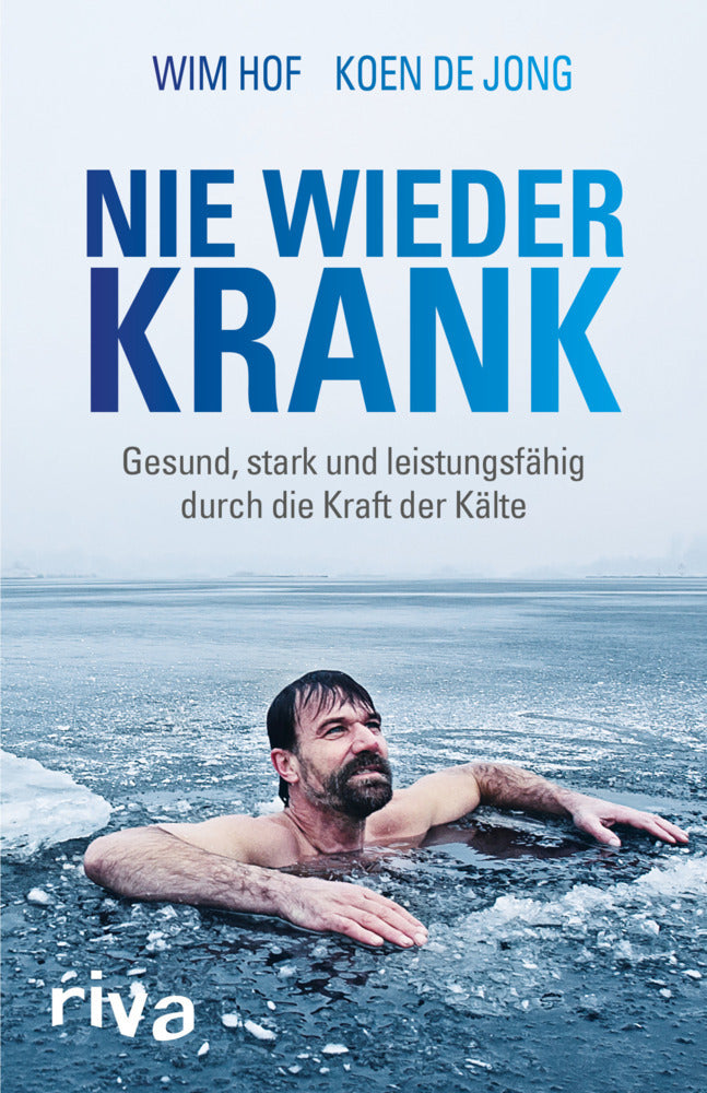 Nie wieder krank (Wim Hof)