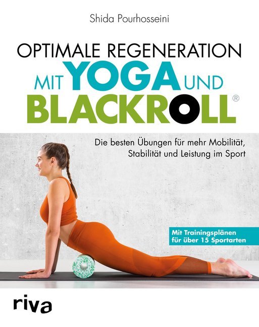 Optimale Regeneration mit Yoga und BLACKROLL® (Shida Pourhosseini)