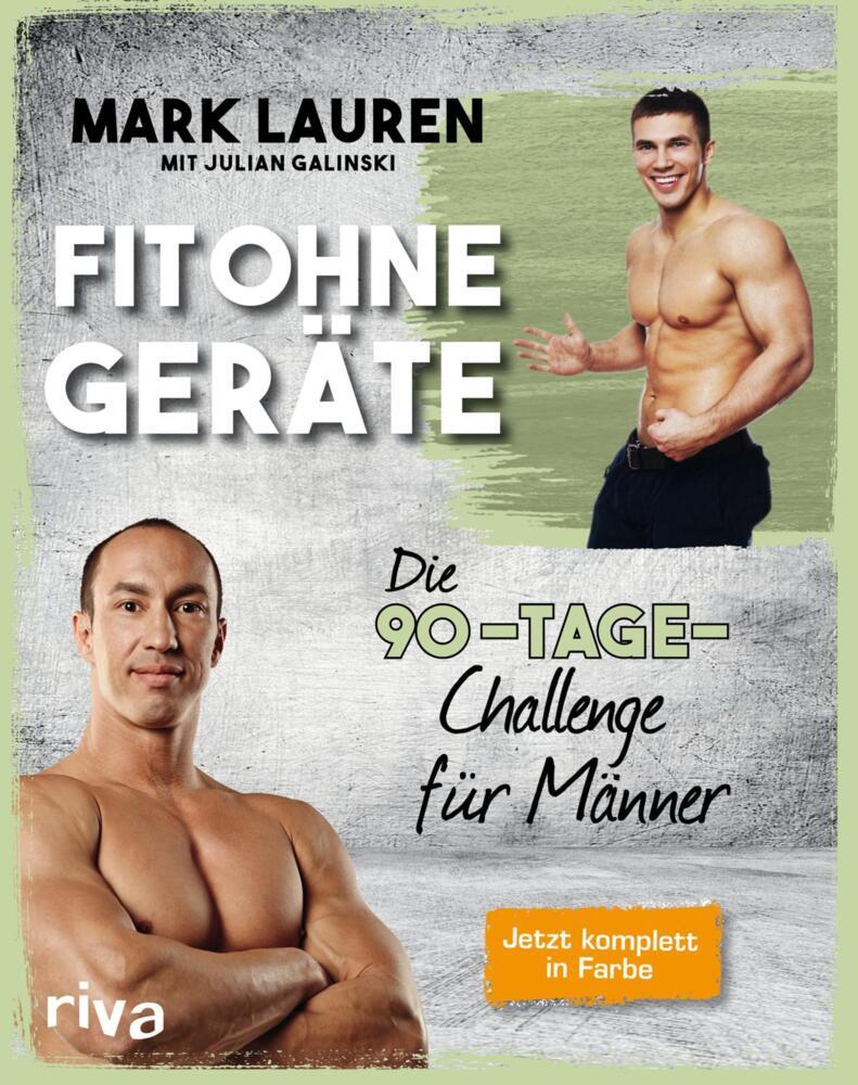 Fit ohne Geräte - Die 90-Tage-Challenge für Männer (Julian Galinski)