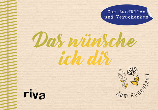 Das wünsche ich dir - Zum Ruhestand (Riva Verlag)