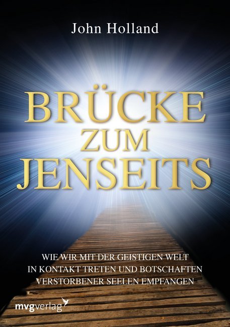 Brücke zum Jenseits (John Holland)