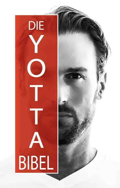 Die Yotta-Bibel (Bastian Yotta)