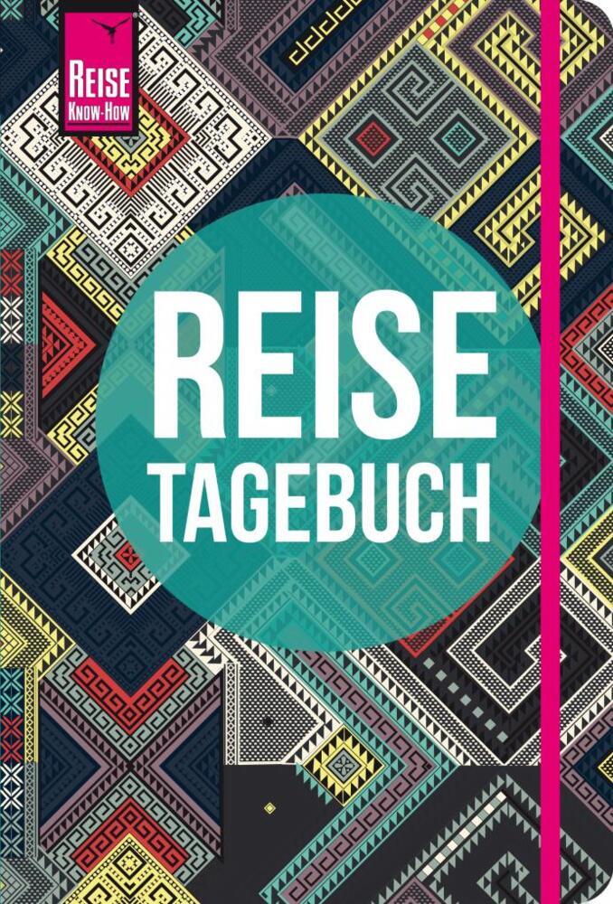 Reise Know-How Reisetagebuch (Muster der Welt) (Franziska Feldmann)