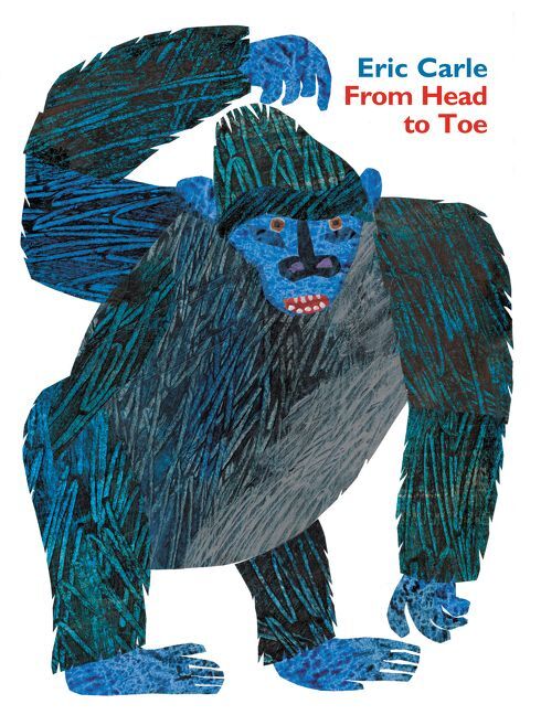 From Head to Toe Padded Board Book (Eric Carle)