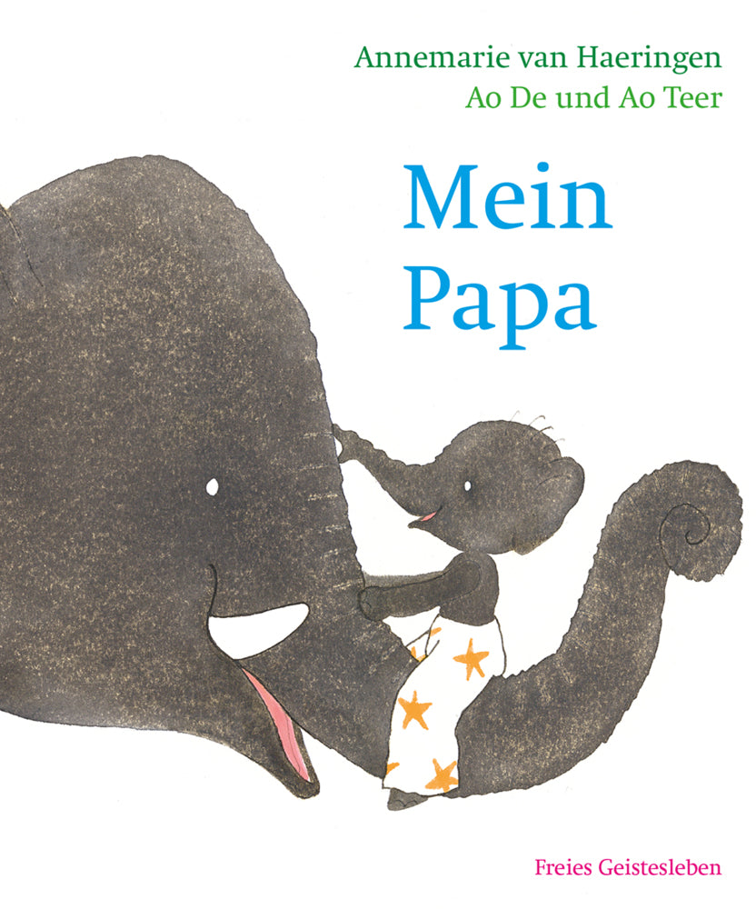 Mein Papa (Annemarie Van Haeringen)