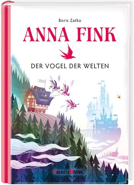 Anna Fink - Der Vogel der Welten (Boris Zatko)