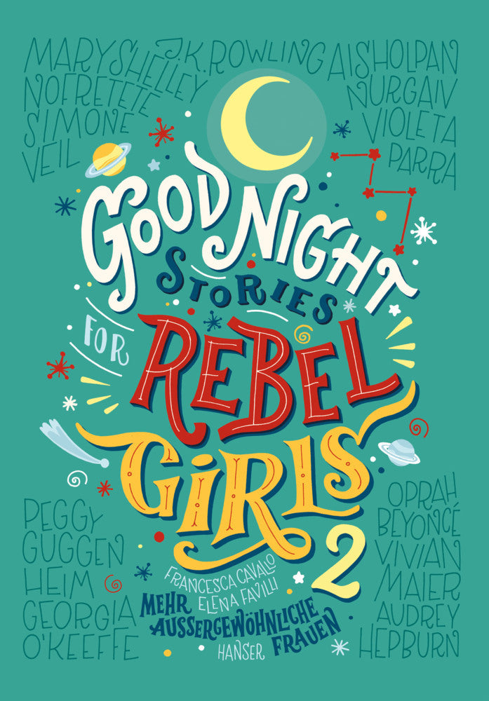 Good Night Stories for Rebel Girls.Bd.2 (Elena Favilli)