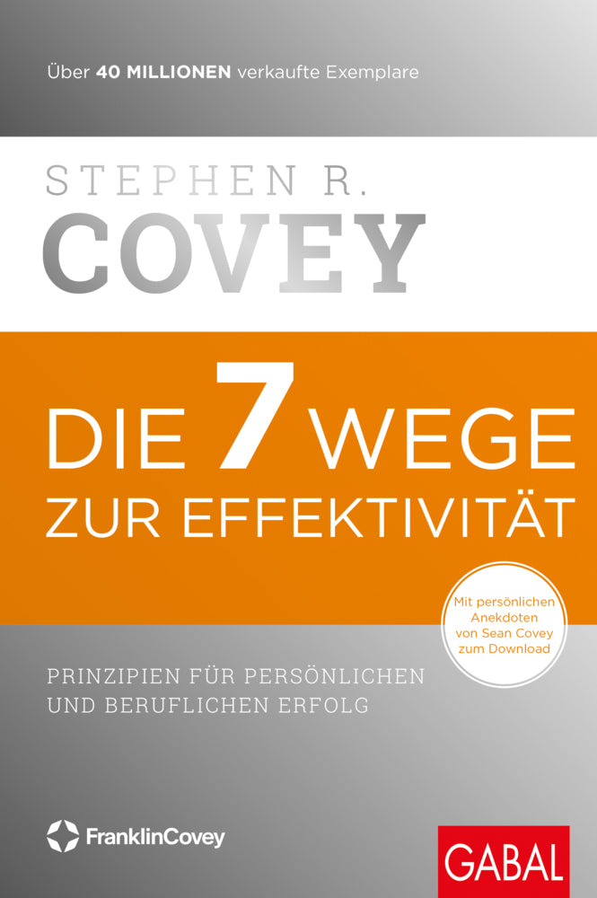 Die 7 Wege zur Effektivität (Stephen R. Covey)