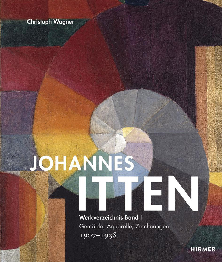 Johannes Itten, Werkverzeichnis.Bd.1 (Christoph Wagner)