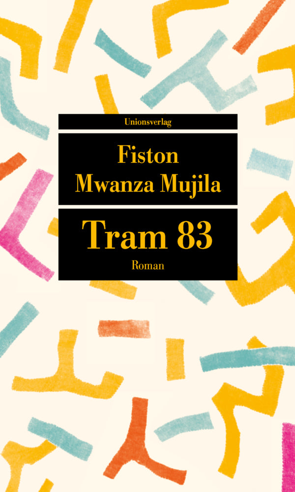 Tram 83 (Fiston Mwanza Mujila)
