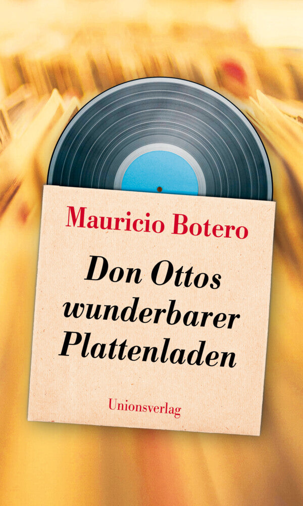 Don Ottos wunderbarer Plattenladen (Mauricio Botero)