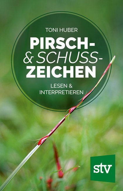 Pirsch & Schusszeichen (Toni Huber)