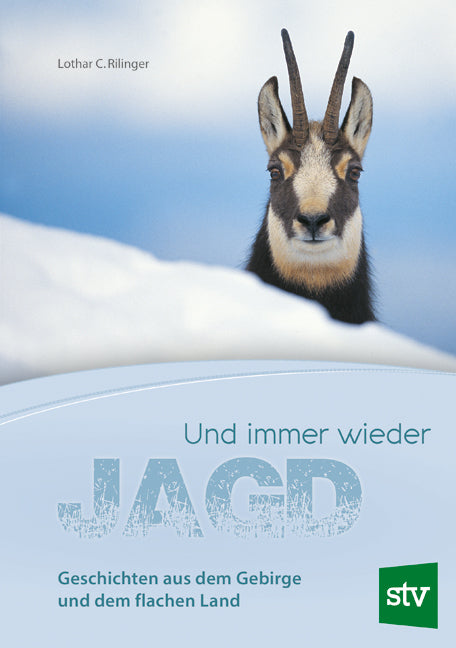 Und immer wieder Jagd (Lothar C. Rilinger)