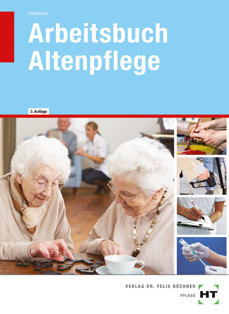 Arbeitsbuch Altenpflege (Heidi Fahlbusch)