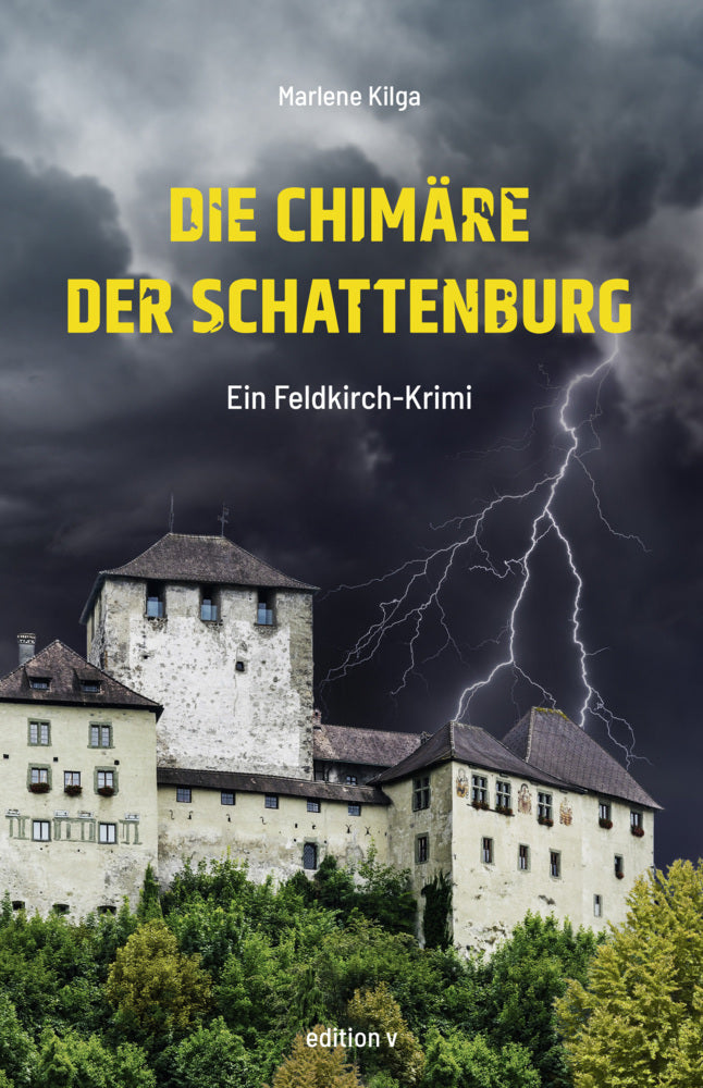 Die Chimäre der Schattenburg (Marlene Kilga)