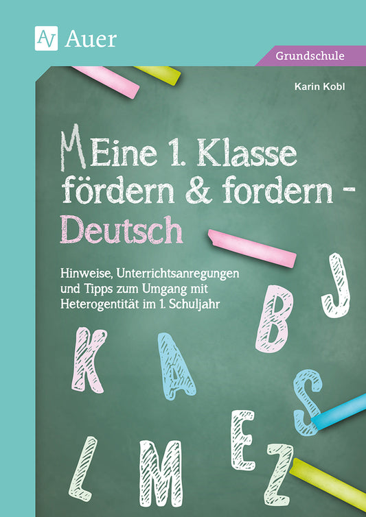 Eine 1. Klasse fördern und fordern - Deutsch, m. 1 CD-ROM (Karin Kobl)