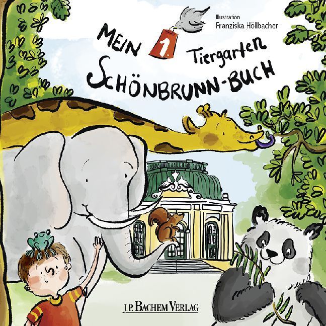 Mein 1. Tiergarten Schönbrunn-Buch (Franziska Höllbacher)