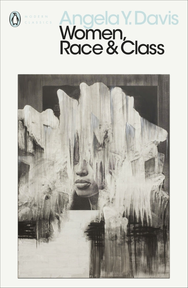 Women, Race & Class (Angela Y. Davis)