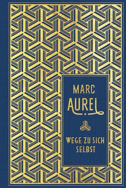 Wege zu sich selbst (Marc Aurel)