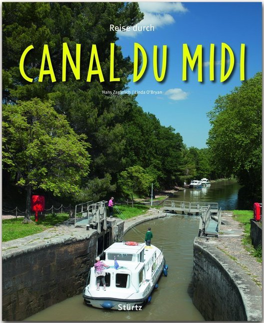 Reise durch Canal du Midi (Hans Zaglitsch)